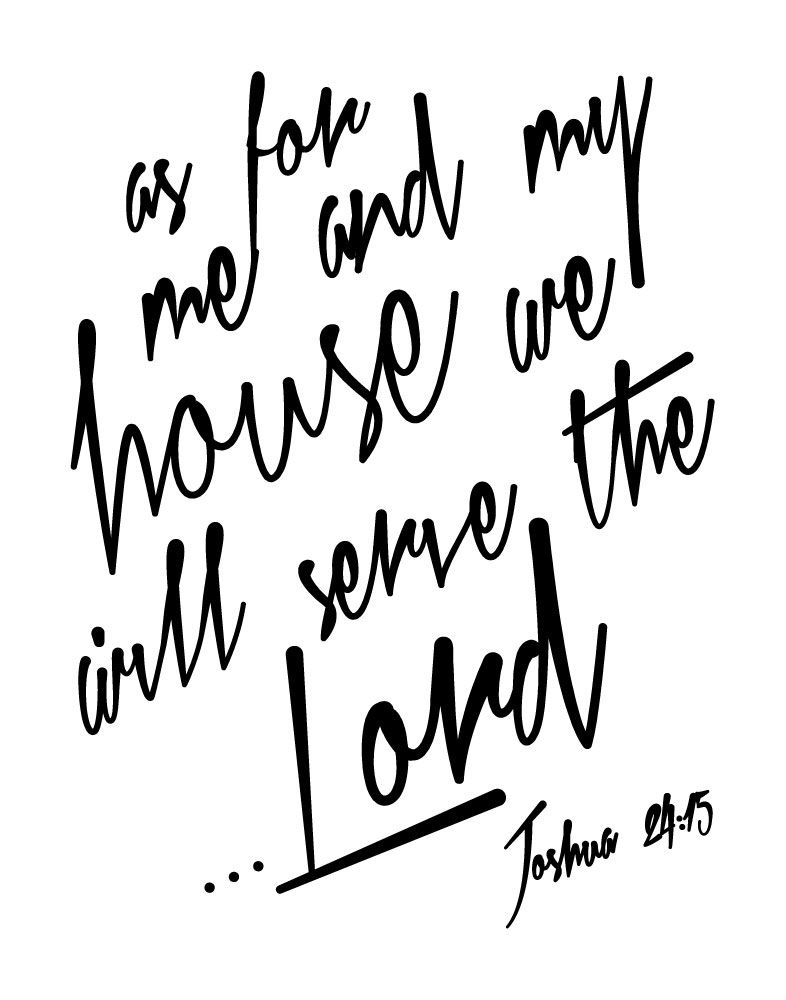 as-for-me-and-my-house-we-will-serve-the-lord-joshua-24-15-seeds-of